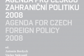 Agenda for Czech Foreign Policy 2008